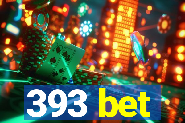 393 bet